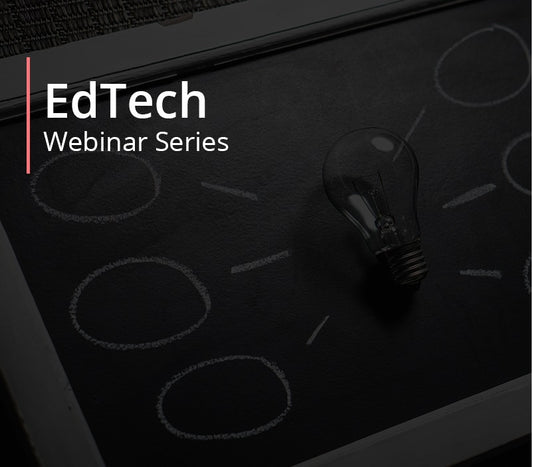 EdTech Webinar Series