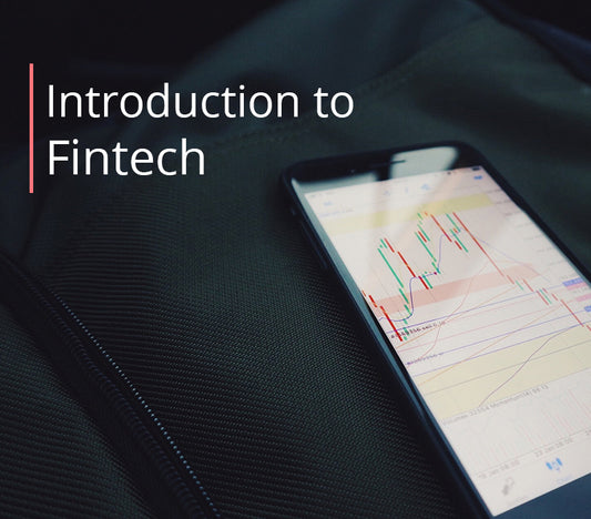 Introduction to Fintech